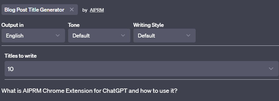 AIPRM Blog Post Title Generator